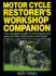 Motor Cycle Restorer's Workshop Companion