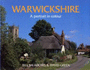 Warwickshire: a Portrait in Colour (County Portrait)