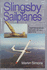 Slingsby Sailplanes, a Comprehensive History of All Designs
