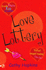 Love Lottery (Truth, Dare, Kiss Or Promise)