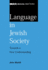 Language in Jewish Society: Towards a New Understanding (Multilingual Matters)