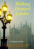 Walking Haunted London: Twenty-Five Original Walks Exploring London's Ghostly Past