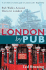 London By Pub: Pub Walks Around Historic London