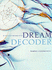 Dream Decoder (Reveal Your Unconscious Desires)