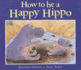 How to Be a Happy Hippo