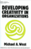 Developing Creativity in Organisations