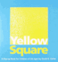 Yellow Square: a Pop-Up Book for Children of All Ages