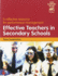 Effective Teachers in Secondary Schools (2nd Edition)