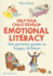 Help Your Child Develop Emotional Literacy