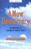 A New Democracy: Alternatives to a Bankrupt World Order (Global Issues Series)