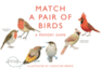 Laurence King Publishing Match a Pair of Birds: a Memory Game