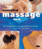 The Essential Massage Book: the Complete Guide to the Primary Hands-on Therapy