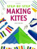 Making Kites (Step-By-Step)