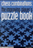 Chess Combinations: an Improving Players Puzzle Book