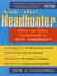 Ask the Headhunter: How to Hire Yourself a New Employer