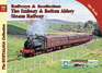 The Embsay & Bolton Abbey Steam Railway: 80 (Railways & Recollections)