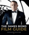 The James Bond Film Guide: the Official Guide to All 25 007 Films