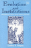 Evolution and Institutions: On Evolutionary Economics and the Evolution of Economics