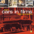 Cars in Film Great Moments From Post-War International Cinema