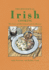 Traditional Irish Cooking: the Fare of Old Ireland and Its History