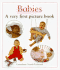 Babies: a Very First Picture Book