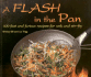 A Flash in the Pan: 100 Fast and Furious Recipes for Wok and Stir-Fry