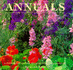 Annuals: a Complete Guide to Cultivation and Care