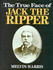 The True Face of Jack the Ripper