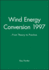 Wind Energy Conversion 1997 From Theory to Practice From Theory to Practice Proceedings of the 19th British Wind Energy Association Conference