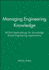 Managing Engineering Knowledge: Moka Methodology for Knowledge Based Engineering Applications