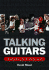 Talking Guitars: a Masterclass With the World's Greats