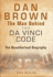Dan Brown-the Man Behind the Da Vinci Code: an Unauthorized Biography: an Unauthorized Biography of Dan Brown