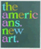 The Americans: New Art