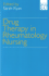 Drug Therapy in Rheumatology Nursing Ryan, Sarah