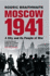 Moscow 1941: a City and Its People at War