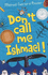 Dont Call Me Ishmael!