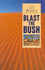 Blast the Bush