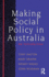 Making Social Policy in Australia: An introduction