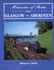 Memories of Steam From Glasgow to Aberdeen