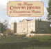 The Historic Country Houses of Leicestershire and Rutland