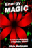 Energy Magic: V. 3: the Patterns and Techniques of Emotrance