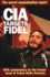 Cia Targets Fidel: the Secret Assassination Report