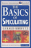 The Basics of Speculating