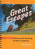 Great Escapes: a Guide to Motorcycle Touring in New Zealand