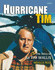 Hurricane Tim, the Story of Sir Tim Wallis