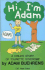 Hi Im Adam: a Childs Book About Tourette Syndrome