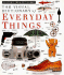 The Visual Dictionary of Everyday Things: Eyewitness Visual Dictionaries (Dk Visual Dictionaries) (Esol & Elt): Eyewitness Visual Dictionaries