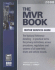 The Mvr Book Motor Services Guide 2002: the National Reference Detailing, in Practical Terms, the Privacy Restrictions, Access, Procedures, Regulation (U.S. Motor Vehicle Reference Book)