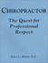 Chiropractor: the Quest for Professional Respect