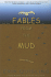 Fables From the Mud